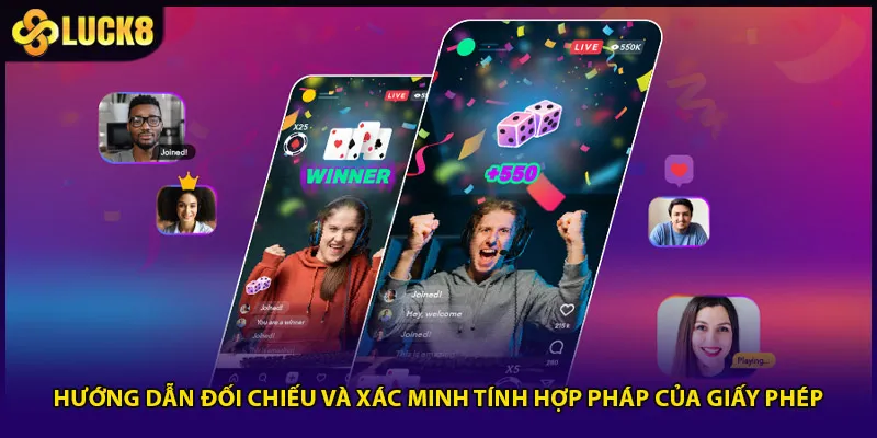 Giấy Phép Hoạt Động 2025 - Uy Tín Luck8 Được Cấp Phép 4 Hướng dẫn đối chiếu và xác minh tính hợp pháp của giấy phép