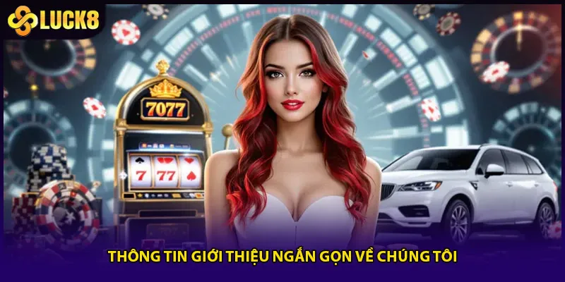 Về Chúng Tôi Luck8 - Thương Hiệu Cá Cược Uy Tín Số 1 2 Thông tin giới thiệu ngắn gọn về chúng tôi